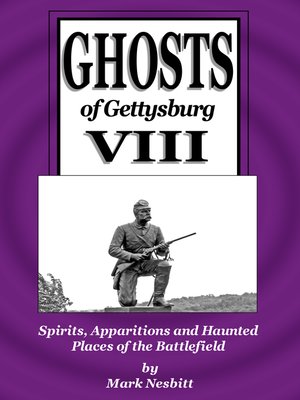 cover image of Ghosts of Gettysburg VIII